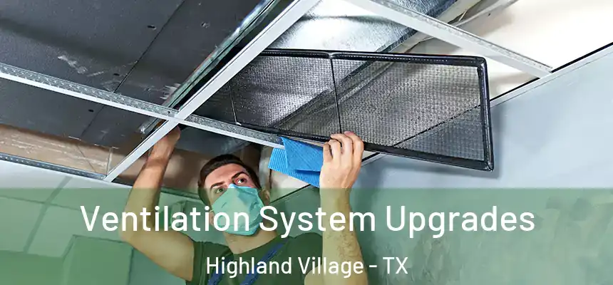  Ventilation System Upgrades Highland Village - TX